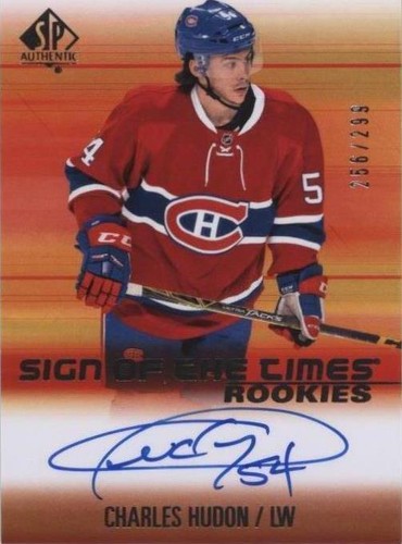 2015-16 SP Authentic - Charles Hudon #SOTR-CH