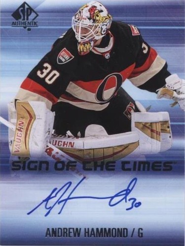 2015-16 SP Authentic - Andrew Hammond #SOTT-AH