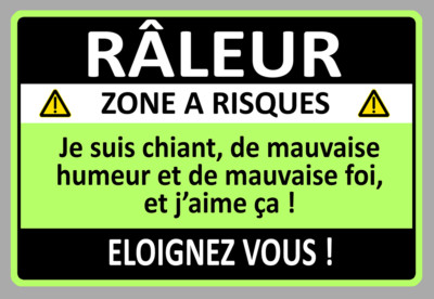 STICKER ATTENTION RALEUR CHIEUR CADEAU DROLE HUMOUR AUTOCOLLANT 15cm AA207