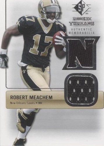 2007 SP Rookie Threads Robert Meachem #RT-RM