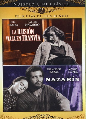 LA ILUSION VIAJA EN TRANVIA/ NAZARIN