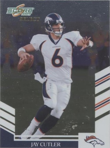2007 Score Select Jay Cutler #248