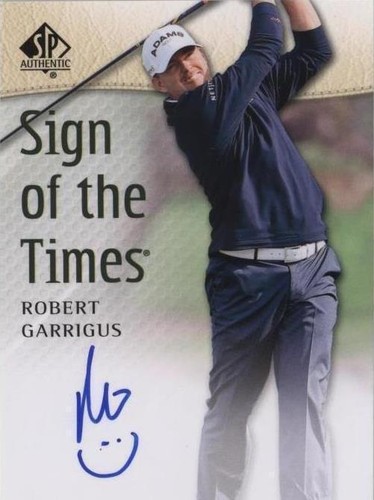 2014 SP Authentic - Robert Garrigus #SOTT-RG