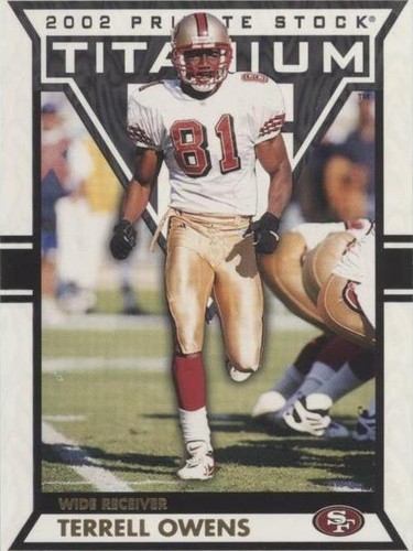 2002 Private Stock Titanium Terrell Owens #87