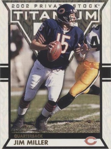 2002 Private Stock Titanium Jim Miller #19