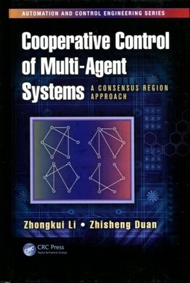 Cooperative Control of Multi-Agent Systems: A Consensus Region Approach (Autom..