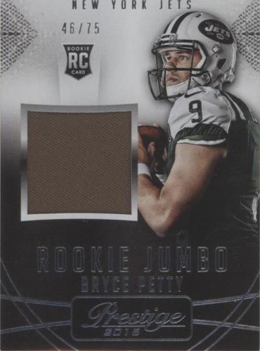 2015 Panini Prestige Bryce Petty #RJJ-BYP
