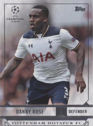 2016-17 Topps UCL Showcase Danny Rose #193