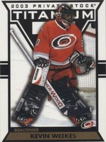 2002-03 Pacific Private Stock Titanium - Kevin Weekes #20