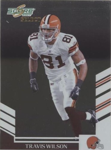 2007 Score Select Travis Wilson #198