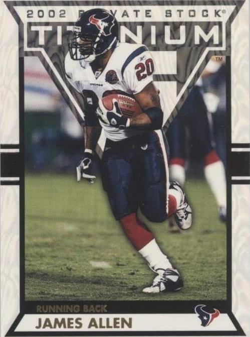 2002 Private Stock Titanium James Allen #40
