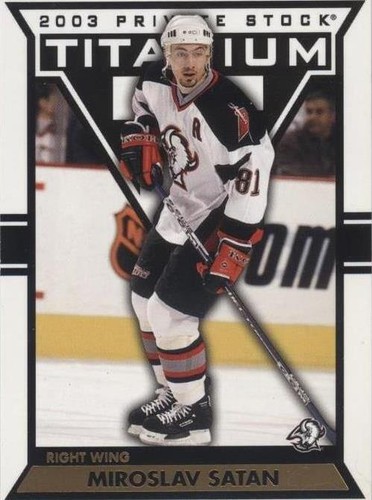 2002-03 Pacific Private Stock Titanium - Miroslav Satan #13