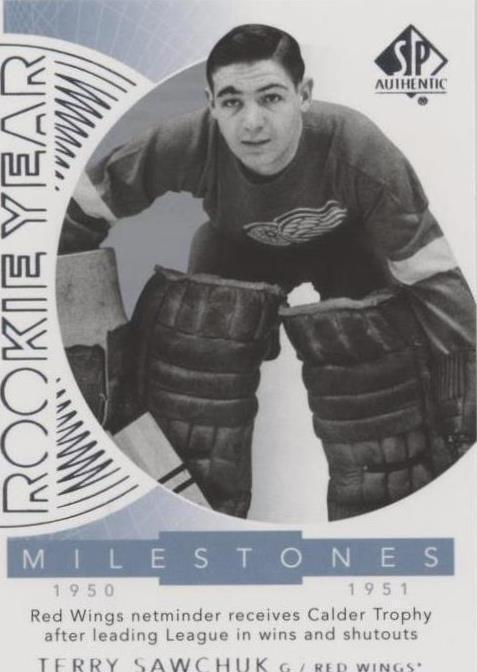 2017-18 SP Authentic - Terry Sawchuk #RYM-SA