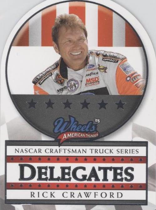 2008 Wheels American Thunder - Rick Crawford #D 22