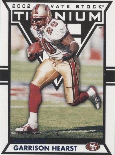 2002 Private Stock Titanium Garrison Hearst #86