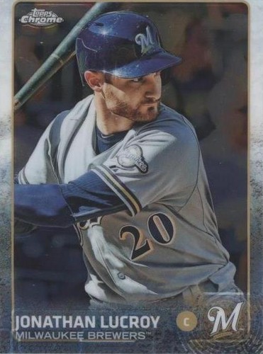 2015 Topps Chrome - Jonathan Lucroy #13