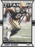 2002 Private Stock Titanium Terry Glenn #38