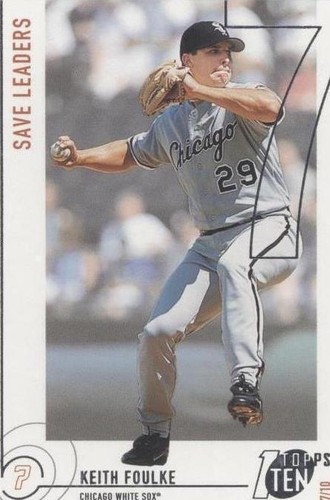 2002 Topps Ten - Keith Foulke #167