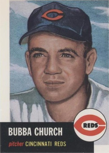 1991 Topps Archives The Ultimate 1953 Set - Bubba Church #47