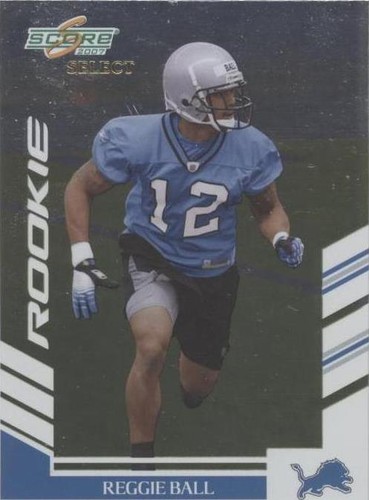 2007 Score Select Reggie Ball #327