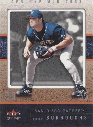 2003 Fleer Genuine - Sean Burroughs #47
