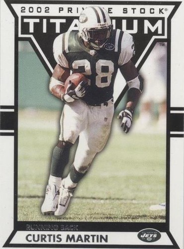 2002 Private Stock Titanium Curtis Martin #68