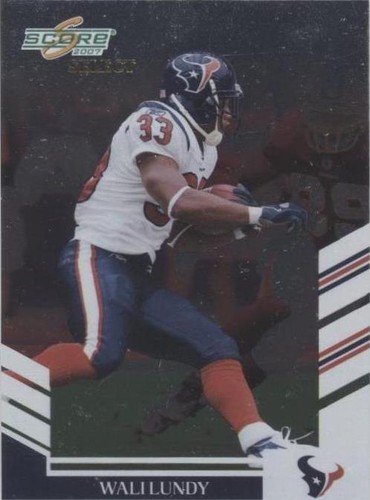 2007 Score Select Wali Lundy #218