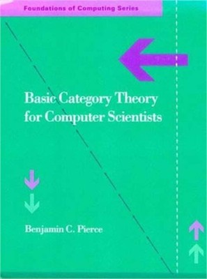 Basic Category Theory for Computer Scientists (Paperback or Softback)