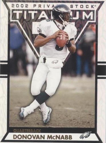 2002 Private Stock Titanium Donovan McNabb #73