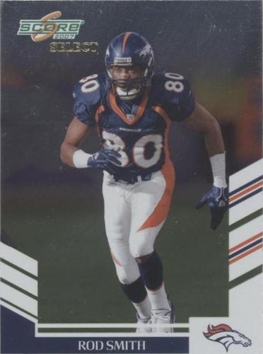 2007 Score Select Rod Smith #251
