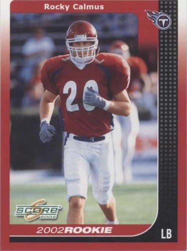 2002 Score Rocky Calmus #328