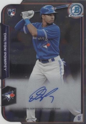 2015 Bowman - Dalton Pompey #BCAR-DP