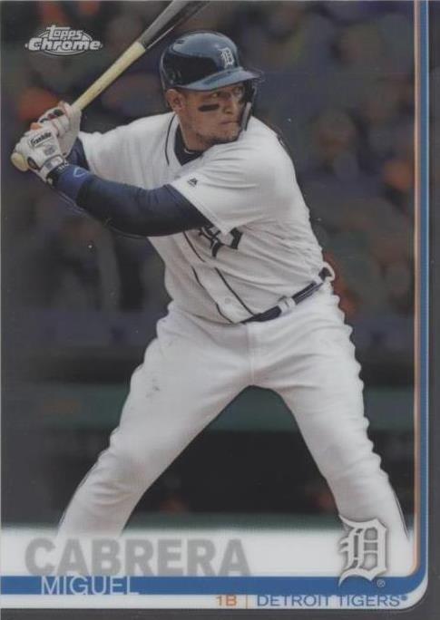 2019 Topps Chrome - Miguel Cabrera #115