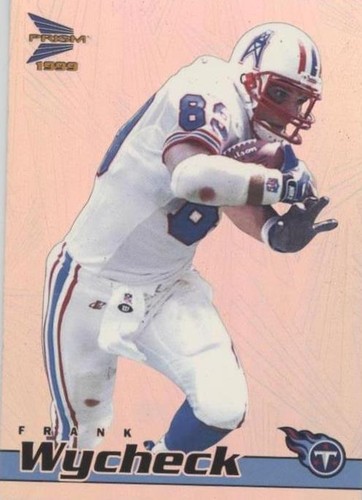 1999 Pacific Prism Frank Wycheck #146