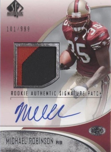 2006 SP Authentic Michael Robinson #250