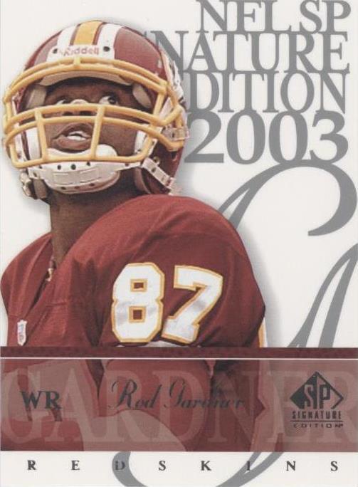 2003 SP Signature Edition Rod Gardner #87