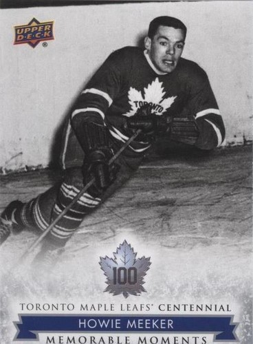 2017 Upper Deck Toronto Maple Leafs Centennial - Howie Meeker #172