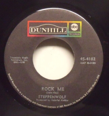 Steppenwolf - Rock Me - 1969 Rock 45