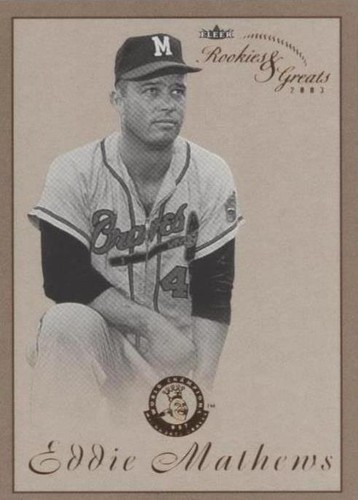2003 Fleer Rookies & Greats - Eddie Mathews #72