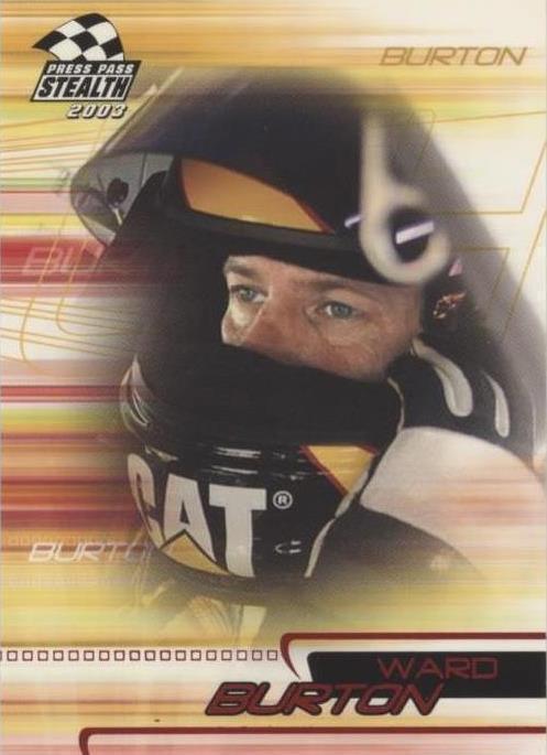 2003 Press Pass Stealth - Ward Burton #P30