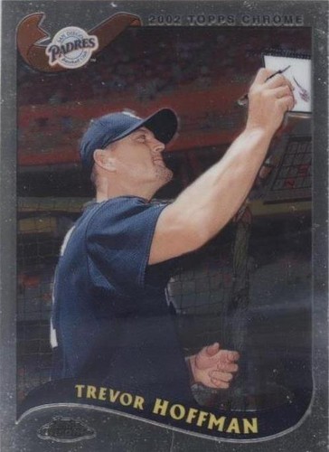 2002 Topps Chrome - Trevor Hoffman #45