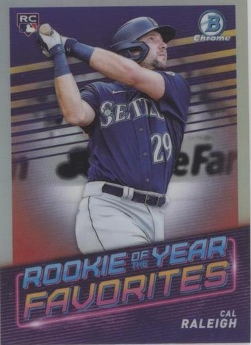 2022 Bowman - Cal Raleigh #ROYF-7