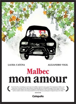 Malbec Mon Amour (Hardback or Cased Book)
