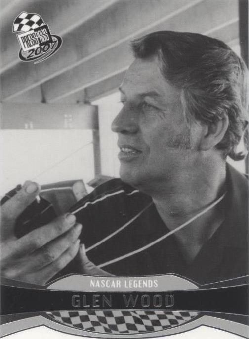 2007 Press Pass - Glen Wood #63