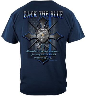 Back The Blue Cross and Badge T Shirt Matthew 5:9 Blessed Are The Peacemakers