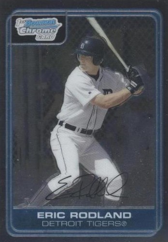2006 Bowman Chrome - Eric Rodland #BC53