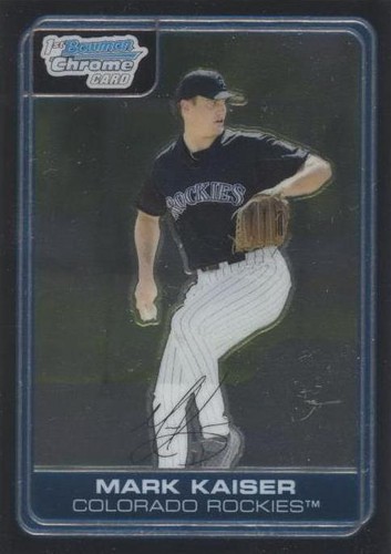 2006 Bowman Chrome - Mark Kaiser #BC32
