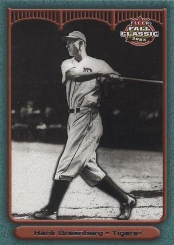 2003 Fleer Fall Classic - Hank Greenberg #41