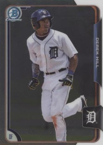 2015 Bowman Chrome - Derek Hill #BCP195
