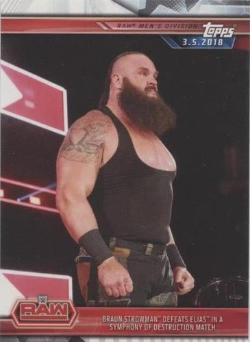 2019 Topps WWE Road to Wrestlemania - Braun Strowman Elias #30